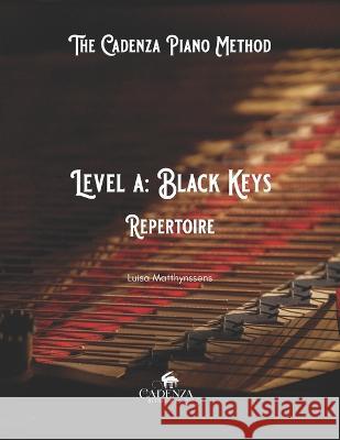 Level A: Repertoire Luisa Matthynssens   9798385958306 Independently Published
