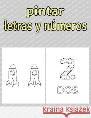 pintar letras y numeros: +3 Simo Imo   9798386192969 Independently Published