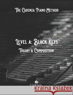 Level A: Theory and Composition Luisa Matthynssens   9798386196721 Independently Published