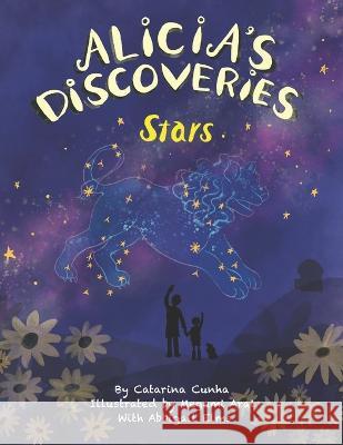 Alicia's Discoveries Stars Catarina Cunha 9798386588410