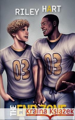 The End Zone: Alternate Cover Riley Hart   9798386671785 Independently Published