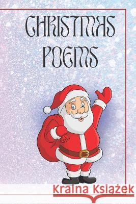 Best Christmas poems: A Showcase of the Best Christmas Poetry A S Emily   9798386685157 Independently Published