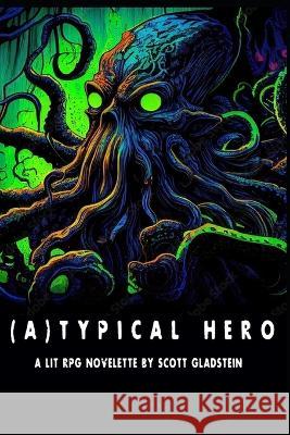 (A)Typical Hero Brynn Petano Scott Gladstein  9798386823795