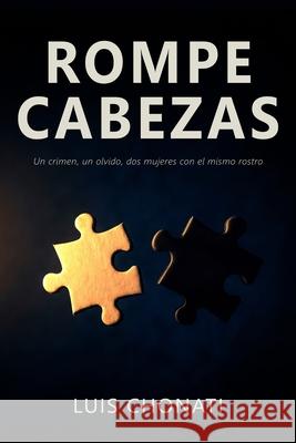 Rompecabezas Luis Chonati   9798387098406 Independently Published