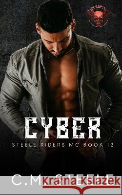 Cyber C M Steele   9798387331978 Independently Published