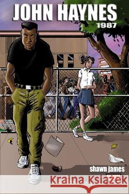 John Haynes: 1987 Mike Williams Shawn James  9798387340857 Independently Published