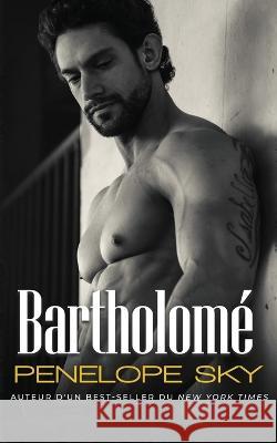 Bartholome Penelope Sky   9798387347580 Independently Published