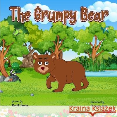 The Grumpy Bear Rizwan Jani Ronit James  9798387445286