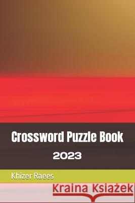 Crossword Puzzle Book Khizer Raees   9798387536649