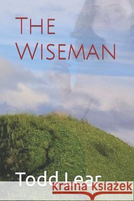 The Wiseman Todd S Lear   9798387669125