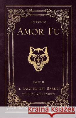 Amor Fu Stefano Caruso   9798387798962 Independently Published