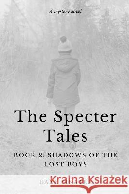 Shadows of the Lost Boys Alex Sinatra Hank Sinatra  9798387822193