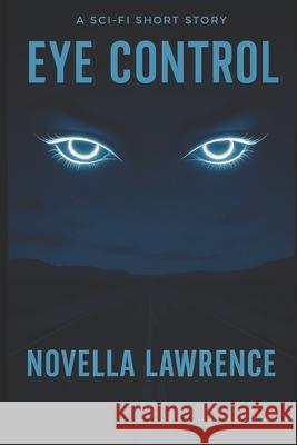 Eye Control Novella Lawrence 9798387972843