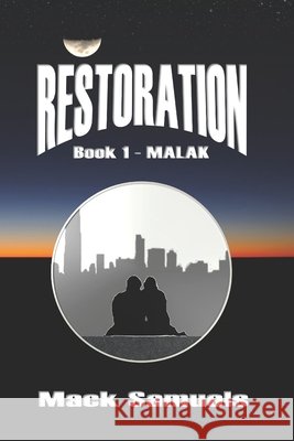 Restoration: Malak Mack Samuels   9798387993978