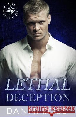 Lethal Deception Danni Rose   9798388100177