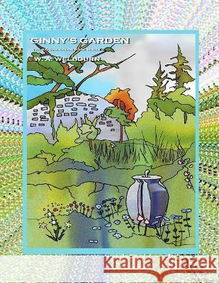 Ginny's Garden W a Welbourn   9798388252371