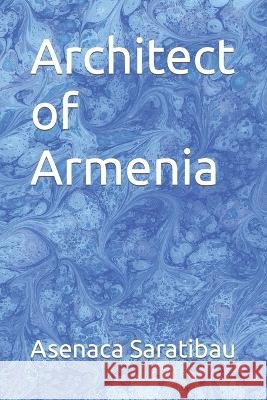 Architect of Armenia Diego Delso Marcin Kousek Max Pixel 9798388290328