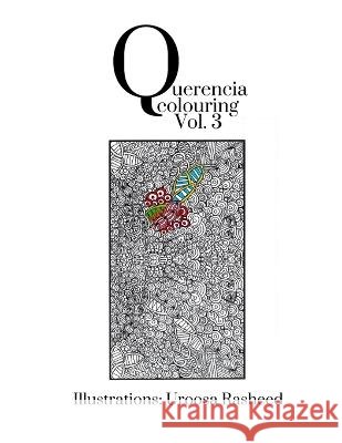 Querencia Colouring Volume 3 Uroosa Rasheed   9798388374417 Independently Published