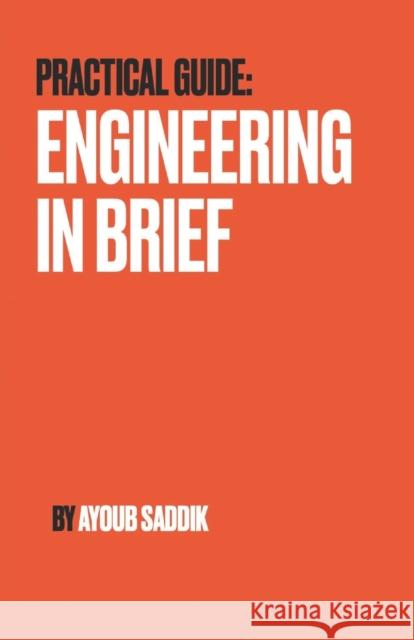 Engineering In Brief Ayoub Saddik 9798388376756