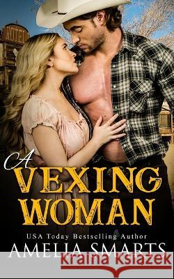 A Vexing Woman Amelia Smarts   9798388496669 Independently Published