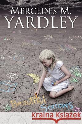 Beautiful Sorrows Mercedes M Yardley   9798388799432