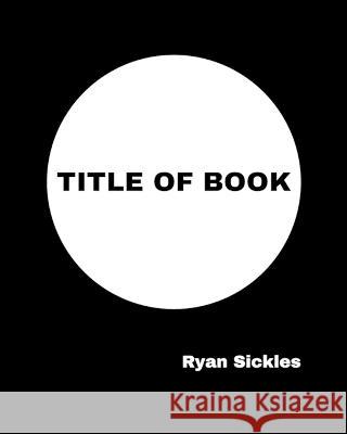 Title of Book: Two Wasps in a Gift Box Ryan Sickles   9798389091030