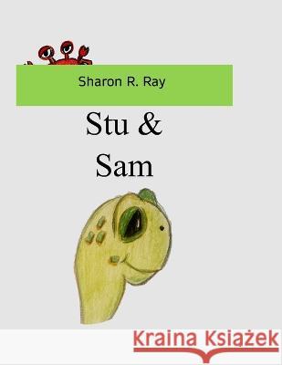Stu & Sam Sharon Rogers Ray   9798389341531