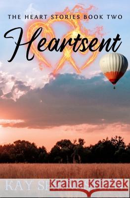Heartsent Kay Springsteen   9798389379671 Independently Published