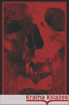 Death Fetish Justin Vilonna Justin Joseph  9798389563919 Independently Published