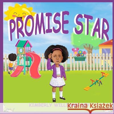 Promise Star Sadaf Ameer Kimberly Williams Dey  9798389714724