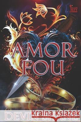 Amor Fou Accuprose Editing Services Devin Shane  9798389890404 Independently Published