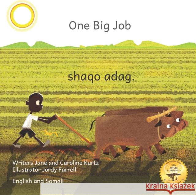 One Big Job: An Ethiopian Teret in Somali and English Caroline Kurtz Ready Set Go Books Jordy Farrell 9798389891111