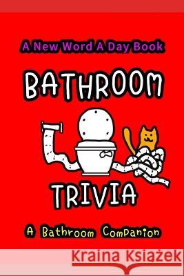 Bathroom Trivia: Trivia Knowledge Elliot Carruthers   9798389942073 Independently Published