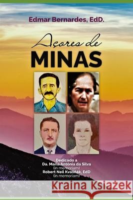 Acores de Minas: Azores of Minas Edmar Bernardes   9798390146729 Independently Published