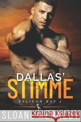 Dallas' Stimme Chris McHart Sloane Kennedy  9798390279601 Independently Published