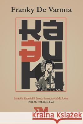 Kabuki Franky De Varona   9798390306420