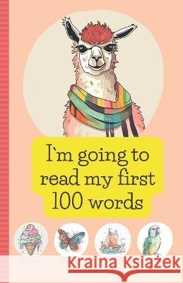 I`m going to read my first 100 words Jana Leja   9798390573846