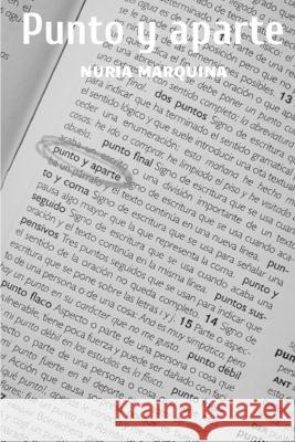 Punto y aparte Nuria Marquina   9798390844144 Independently Published