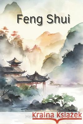 Feng Shui Heinz Gunther Sanger   9798390935415