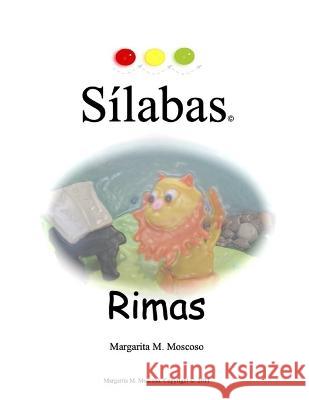 Silabas: Rimas Margarita M Moscoso   9798390986974 Independently Published