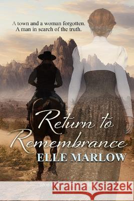 Return to Remembrance R C Matthews Elle Marlow  9798391142997 Independently Published