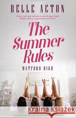 The Summer Rules Belle Acton   9798391488934