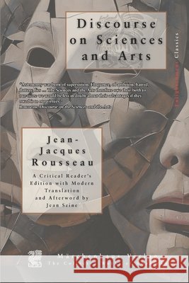 Discourse on Sciences and Arts Tim Newcomb Jean-Jacques Rousseau  9798391505853 Independently Published
