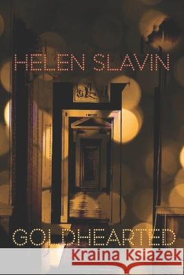 Goldhearted Helen Slavin   9798391751540