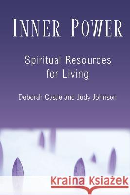 Inner Power Judy Johnson Deborah Castle  9798391766858