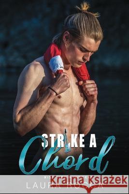 Strike A Chord Laura Rocca   9798391973324