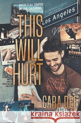 This Will Hurt I Cara Dee   9798392023073 Independently Published