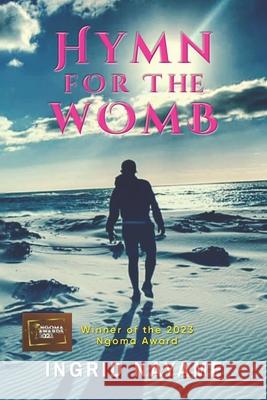 Hymn For The Womb Ingrid Nayame   9798392110858 Independently Published