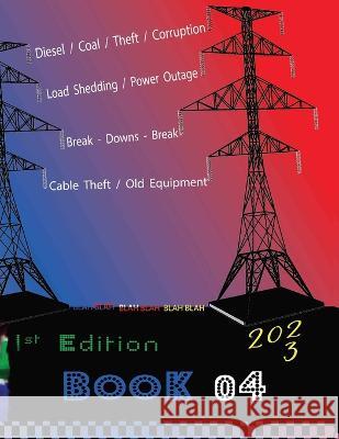 Book 04: Load Shedding 04 Storm Manning Boshoff M S Q Quinton Henley Manning M S Q  9798392120390
