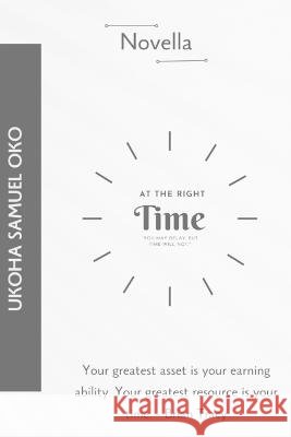 At The Right Time Ukoha Samuel Oko   9798392385959 Independently Published